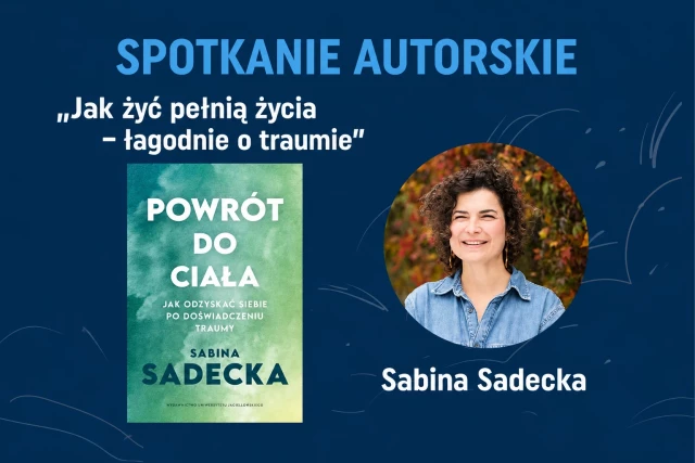 Spotkanie z Sabiną Sadecką - zaproszenie
